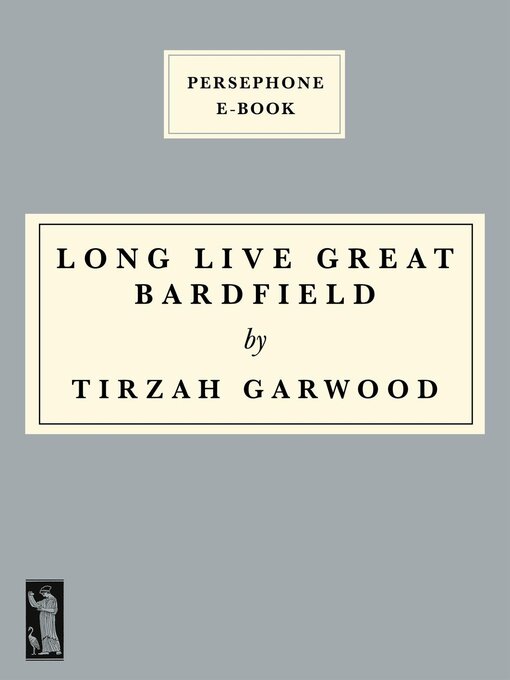 Title details for Long Live Great Bardfield by Tirzah Garwood - Available